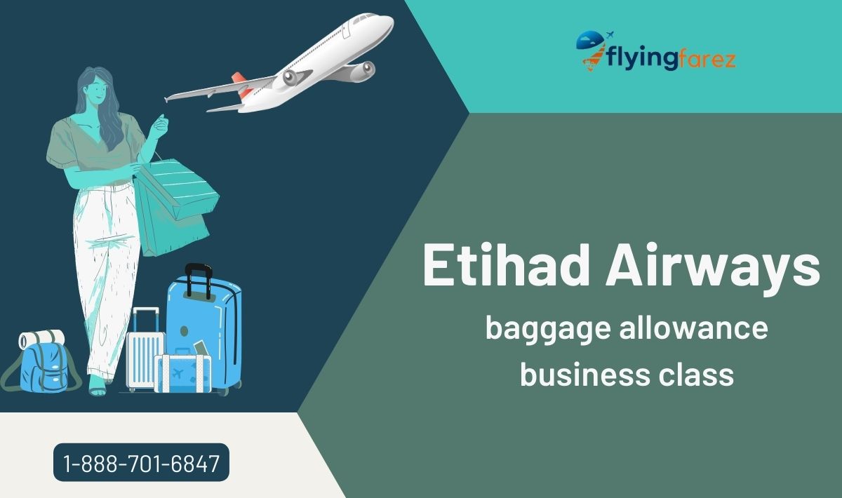 Etihad airways baggage allowance business class deals