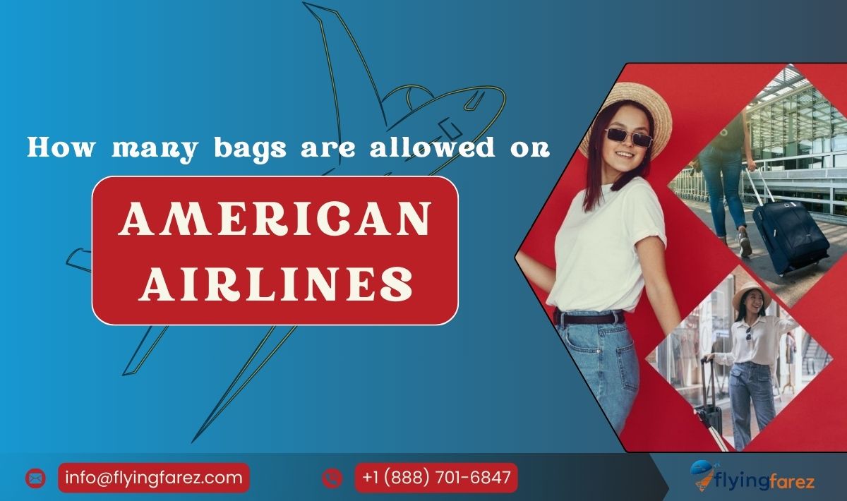 How Many Bags are Allowed on American Airlines