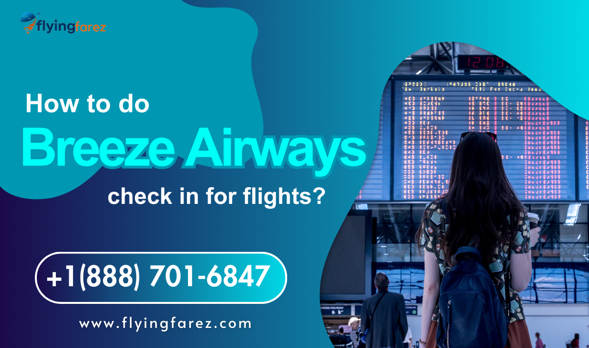 How to do Breeze Airways check in for flights? 