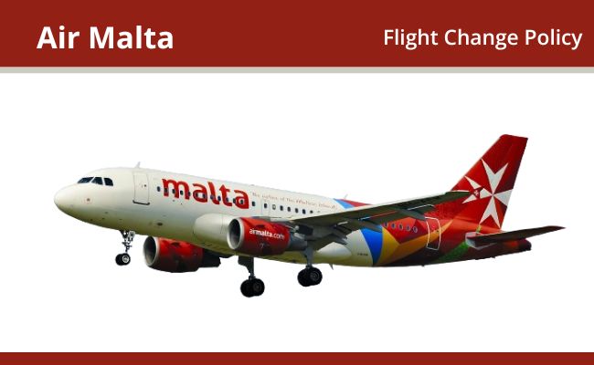 Air Malta Flight Change Policy