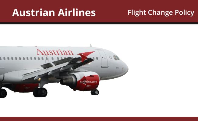 Austrian Airlines Flight Change Policy