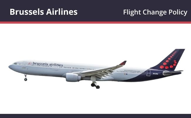 Brussels Airlines Flight Change Policy