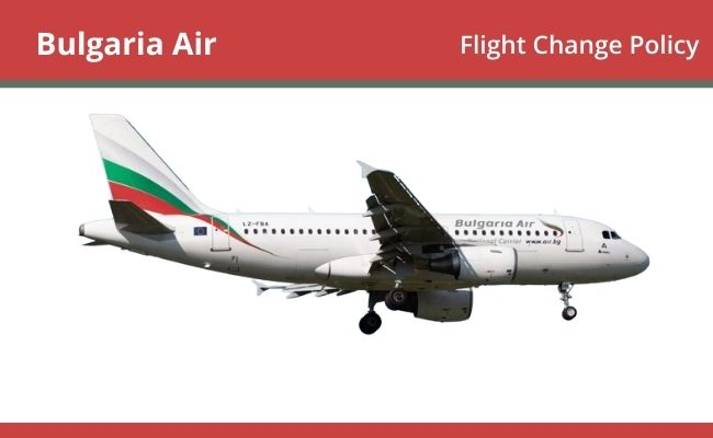 Bulgaria Air Flight Change Policy