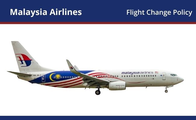 Malaysia Airlines Flight Change Policy