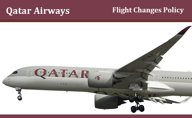 Qatar Airways Flight Change Policy