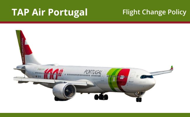 TAP Air Portugal Flight Change Policy