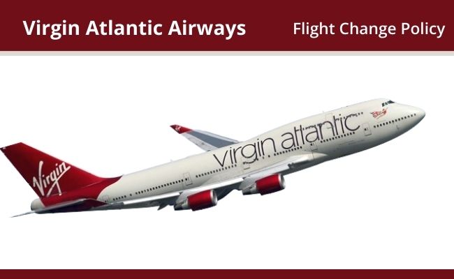 Virgin Atlantic Airways Flight Change Policy